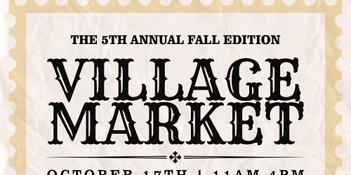 5th Annual Fall Edition Village Market