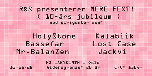 !! MERE FEST(!) 10 \u00e5r !!