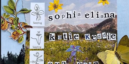 Sophia Eliana Headline Show - The Grove (Supports: Katie Keddie + Eva Cave)