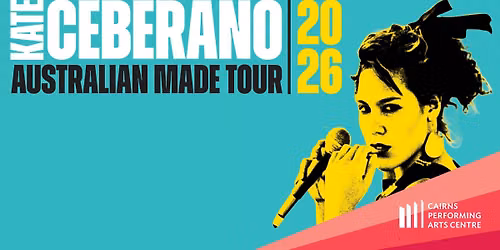 Kate Ceberano - Australian Made Tour 2026 || Cairns Performing Arts Centre