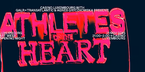 Athletes of the Heart | Luxembourg Art Week opening night