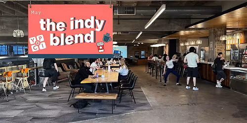 YPCI's May Indy Blend at Top Out Cafe