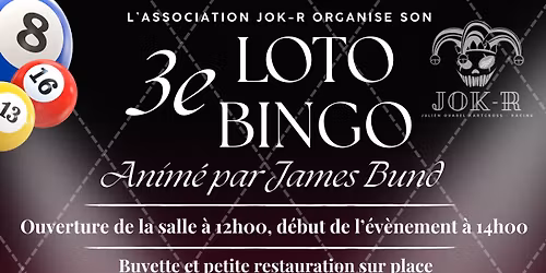 3e Loto Bingo de l'association JOK-R