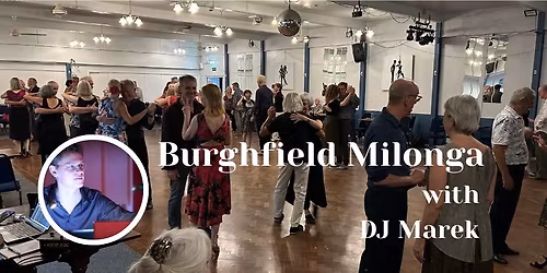 Burghfield Milonga with DJ Marek!
