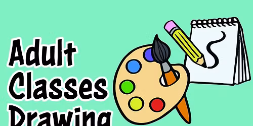 Evening Drawing and Painting Classes for Adults