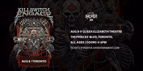 Killswitch Engage, Machine Head & Malevolence 