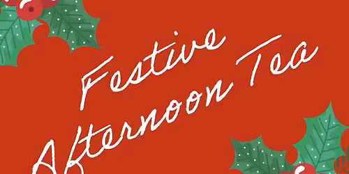 Festive Afternoon Tea