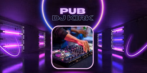 \ud83c\udfb6 Pubkveld med DJ Kirk \ud83c\udfb6