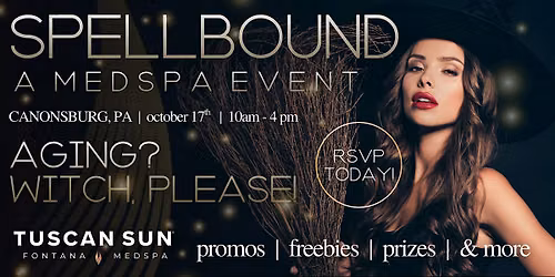 Spellbound: A Medspa Event - Canonsburg, PA | October 17th | 10am-4pm
