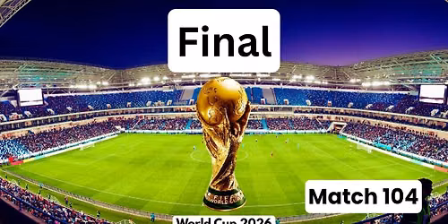 World Cup 26: Final - Match 104