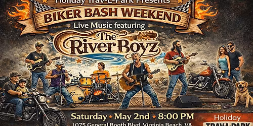 Holiday Trav-L Park presents Biker Beach Bash Weekend with the River Boyz!