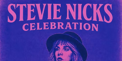 Second Annual Stevie Nicks Day Celebration 