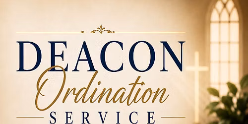 Deacon Ordination Service