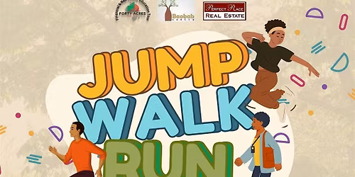 Jump Walk Run :Fun Raiser