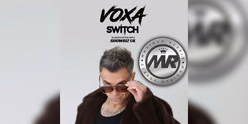 MAXIMUM ROBBIE @ VOXA Plymouth (The Ultimate Robbie Williams Tribute)