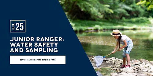 Junior Ranger: Water Safety & Sampling