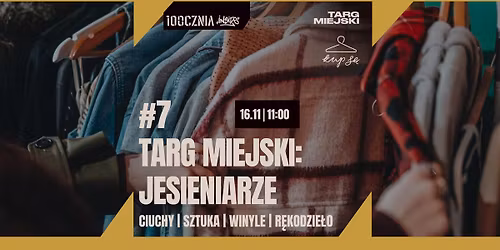 #7 TARG MIEJSKI NA 100CZNI: JESIENIARZE