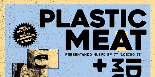PLASTIC MEAT + \u00cdDOLOS MUERTOS en el Fun House