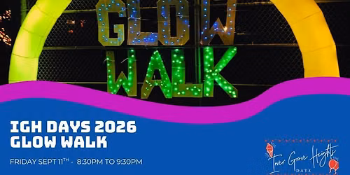 IGH DAYS 2026 - Inver GLOW Heights Fun Glow Walk