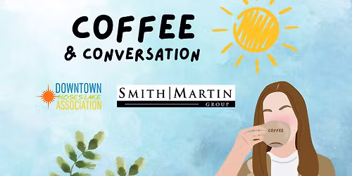 Coffee & Conversation - Open to the Public!