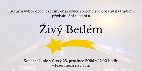 \u017div\u00fd Betl\u00e9m Jeze\u0159any-Mar\u0161ovice 2025