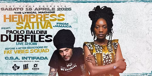 \u2605 HEMPRESS SATIVA feat PAOLO BALDINI DUBFILES \u2605 live a Roma 