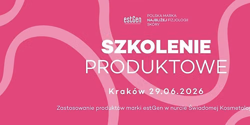 Szkolenie produktowe estGen - Krak\u00f3w