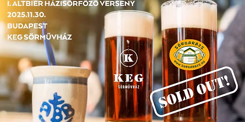 I. Altbier H\u00e1zis\u00f6rf\u0151z\u0151 Verseny 2025. (TELTH\u00c1Z\/SOLD OUT)