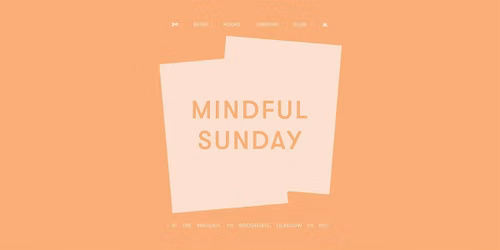 Mindful Sunday