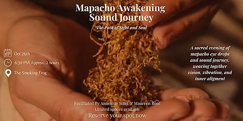 Mapacho Awakening & Sound Journey