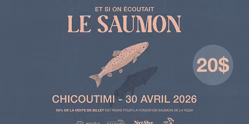 Soir\u00e9e documentaire : Et si on \u00e9coutait le saumon \u2013 Chicoutimi