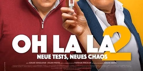 Oh La La 2 - Neue Tests, neues Chaos - Open Air Kinon\u00e4chte am Schloss Gottesaue