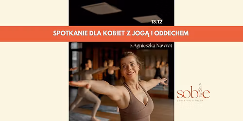 Spotkanie kobiet z jog\u0105 i oddechem w Cz\u0142uchowie