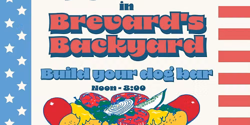 July 4th in Brevard's Backyard ft. Pleasure Chest - Free Event