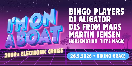 I'm on a Boat - 2000's Electronic Cruise | Viking Grace | 26.9.2026