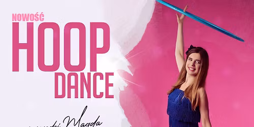 Hoop dancing - taniec z ko\u0142em