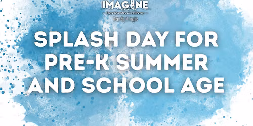 Splash Day for PreK Summer Camp and School Age