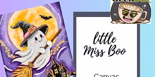 Sip and Paint- Little Miss Boo at Geek Out Cafe