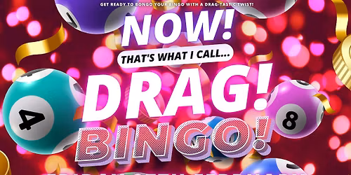 NOW! That's What I Call...DRAG! Bingo! Ipswich!
