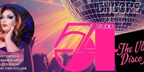 ENCORE Chorus Presents: Studio 54 - The Ultimate Disco Night