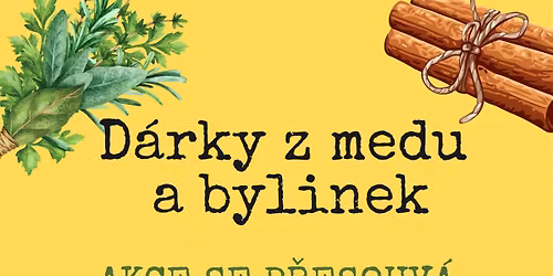 Workshop: D\u00c1RKY Z MEDU A BYLINEK
