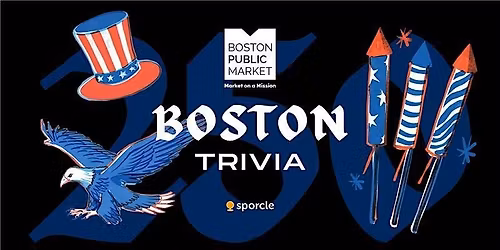 Boston History Trivia at Boston Public Market