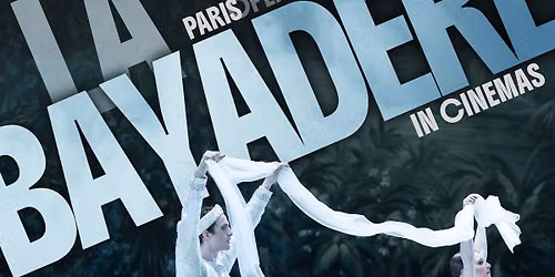 Paris Opera Ballet: La Bayadere