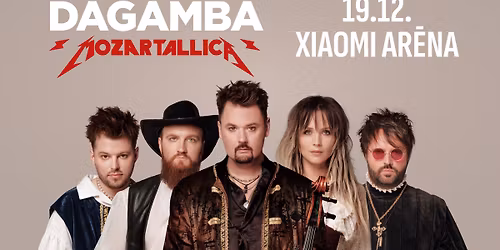 DAGAMBA | MOZARTALLICA & Latvijas Nacion\u0101lais simfoniskais or\u0137estris