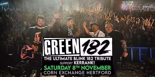 Green182 \/ Kerrank | Hertford Corn Exchange