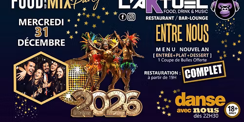 VOTRE R\u00c9VEILLON ! NOUVEL AN\u2026 ENTRE NOUS @L'AKTUEL