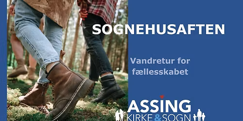 Vandretur for f\u00e6llesskabet (Sognehusaften)