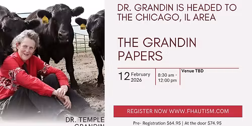 The Grandin Papers - Meet Dr. Temple Grandin in the Chicago, IL Area 