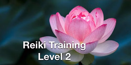 Reiki Training - Level 2