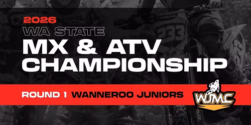 ROUND 1 Make Smoking History 2026 WA State MX & ATV Championship